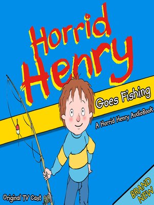 cover image of Horrid Henry Goes Fishing